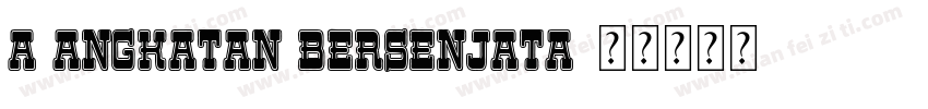 a Angkatan Bersenjata字体转换